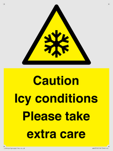 Caution Icy conditions please take extra care